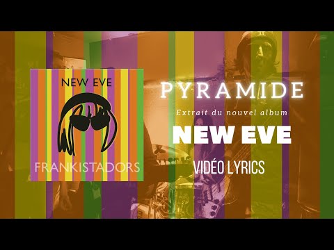 Pyramide — extrait de New Eve